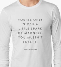 Spark Of Madness Long Sleeve T-Shirt