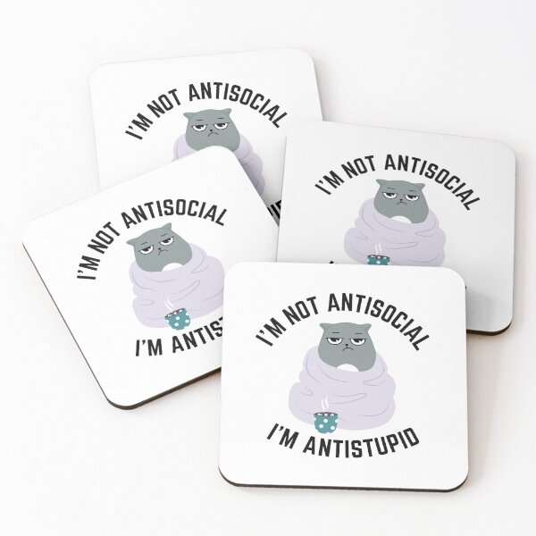 Item preview, I'm Not Antisocial I'm Antistupid - funny Introvert cat designed and sold by ThreadlyAndCo.