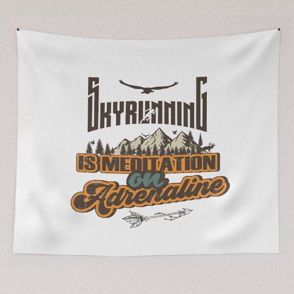 Item preview, SKYRUNNING IS MEDITATION ON ADRENALINE designed and sold by HomeCoquette.
