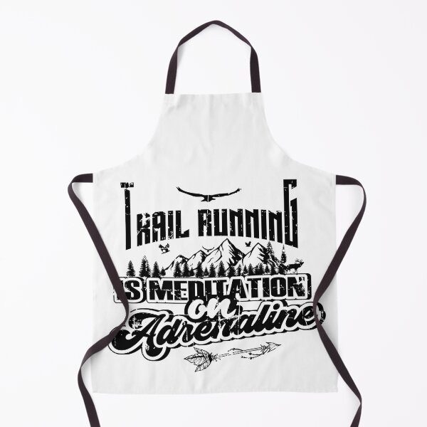 Item preview, TRAIL RUNNING IS MEDITATION ON ADRENALINE designed and sold by HomeCoquette.