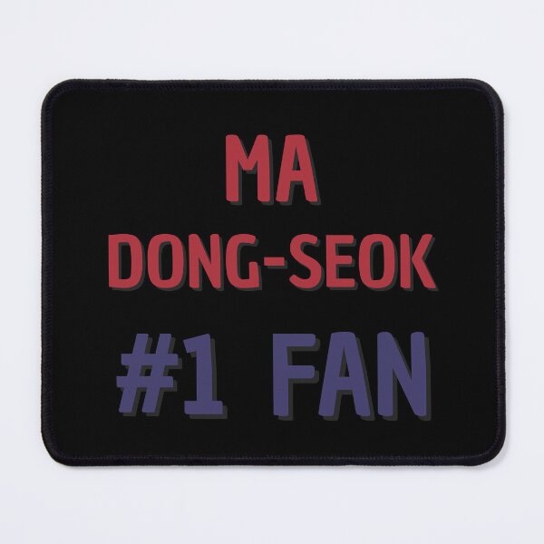 Item preview, Ma Dong-Seok #1 Fan designed and sold by Rybariuns.