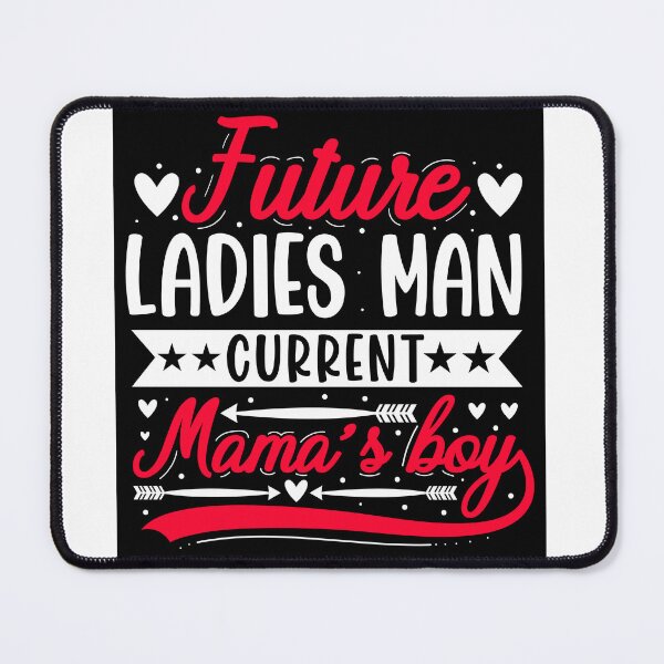 Item preview, FUTURE LADIES MAN CURRENT MAMA'S BOY TSHIRTS designed and sold by KINGWANI.