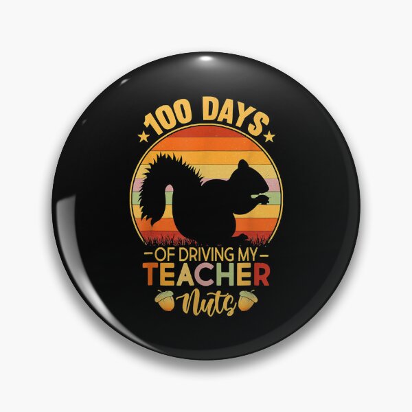 Item preview, 100 days of driving my teacher nuts designed and sold by KugiArt ⭐⭐⭐⭐⭐.