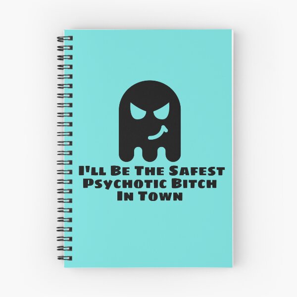 Item preview, I'll Be The Safest Psychotic Bitch In Town designed and sold by Indra Agrawal.
