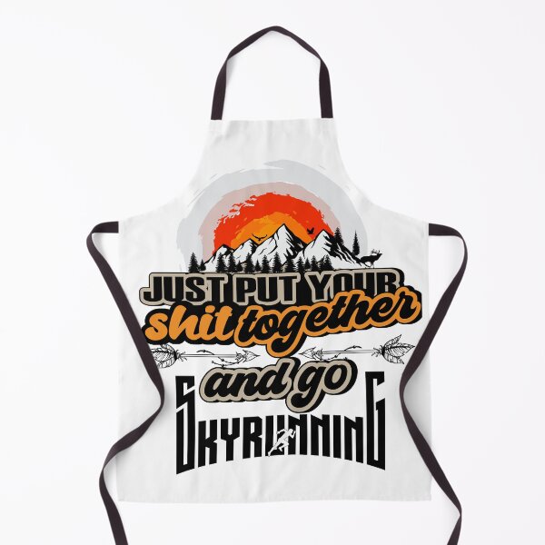 Item preview, JUST PUT YOUR SHIT TOGETHER AND GO SKYRUNNING designed and sold by HomeCoquette.