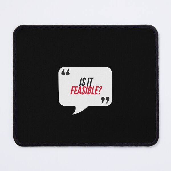 Item preview, Is It Feasible? - Office, Consulting, Agency Humor designed and sold by freshdesign2023.