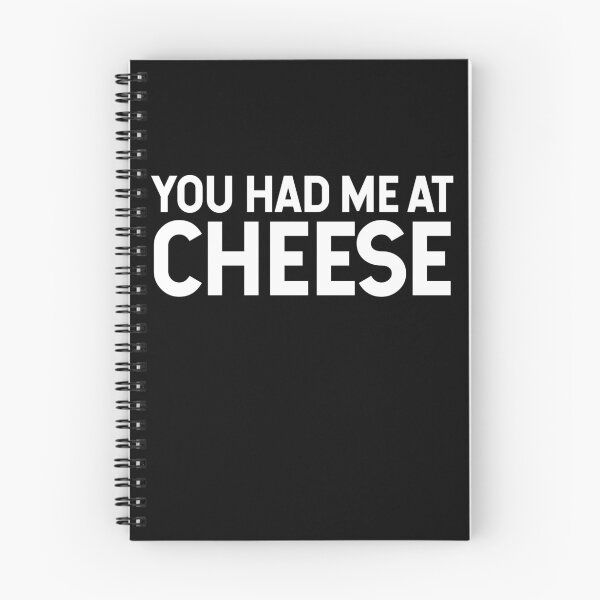 Item preview, You Had Me At Cheese V2 designed and sold by SarahJisri.