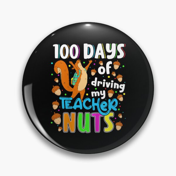 Item preview, 100 days of driving my teacher nuts designed and sold by KugiArt ⭐⭐⭐⭐⭐.