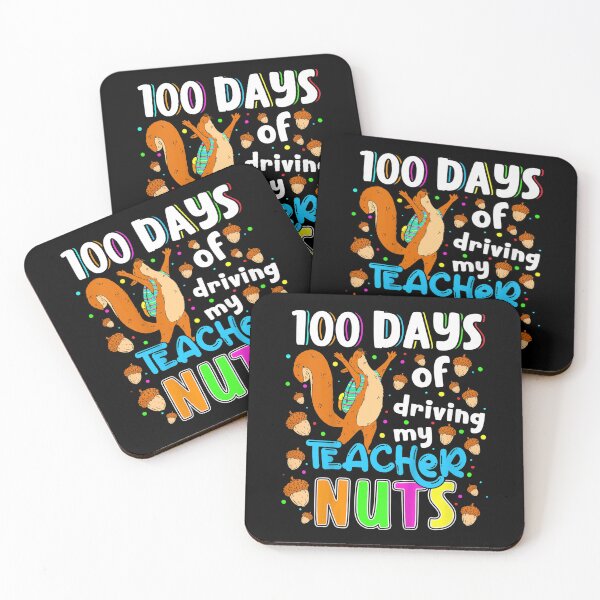 Item preview, 100 days of driving my teacher nuts designed and sold by KugiArt ⭐⭐⭐⭐⭐.