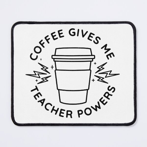 Item preview, Coffee Gives Me Teacher Powers designed and sold by maura41.