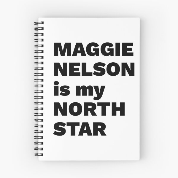 Item preview, Maggie Nelson Is My North Star designed and sold by KBRdesigns.