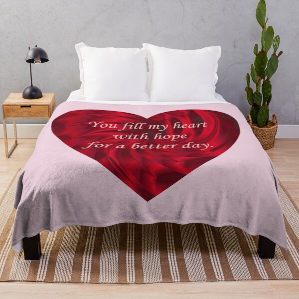 Item preview, You fill my heart with hope for a better day. designed and sold by SomeGuyLou.
