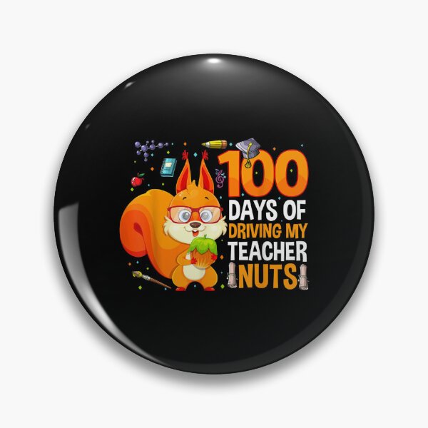Item preview, 100 days of driving my teacher nuts designed and sold by KugiArt ⭐⭐⭐⭐⭐.