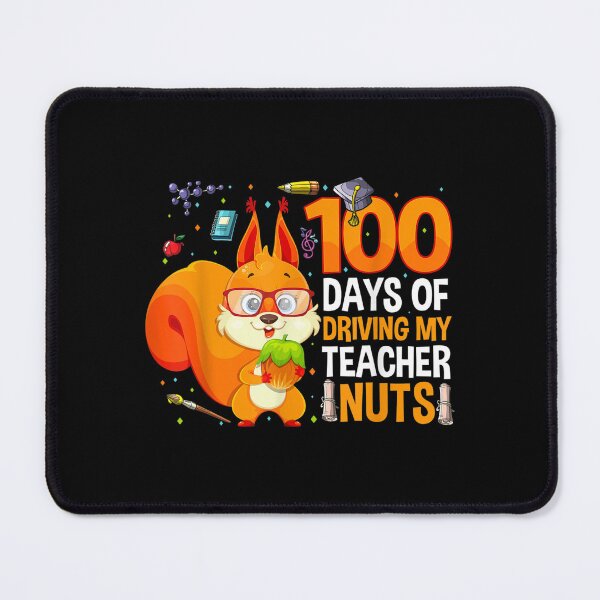 Item preview, 100 days of driving my teacher nuts designed and sold by KugiArt ⭐⭐⭐⭐⭐.