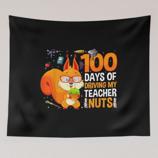 Item preview, 100 days of driving my teacher nuts designed and sold by KugiArt ⭐⭐⭐⭐⭐.