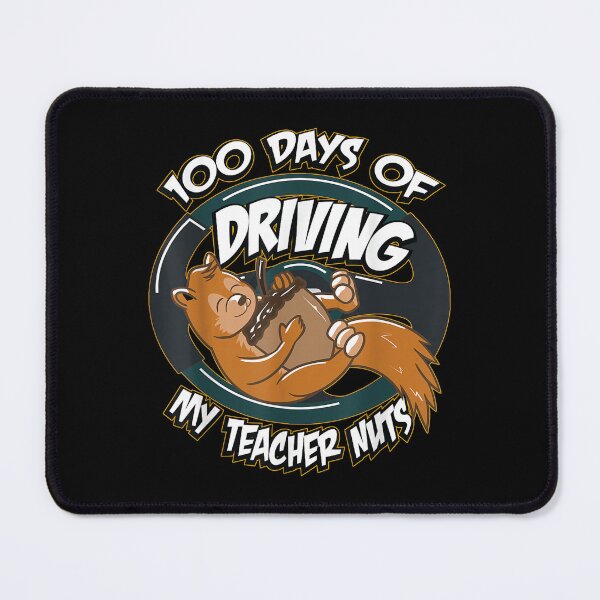 Item preview, 100 days of driving my teacher nuts designed and sold by KugiArt ⭐⭐⭐⭐⭐.