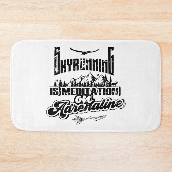 Item preview, SKYRUNNING IS MEDITATION ON ADRENALINE designed and sold by HomeCoquette.