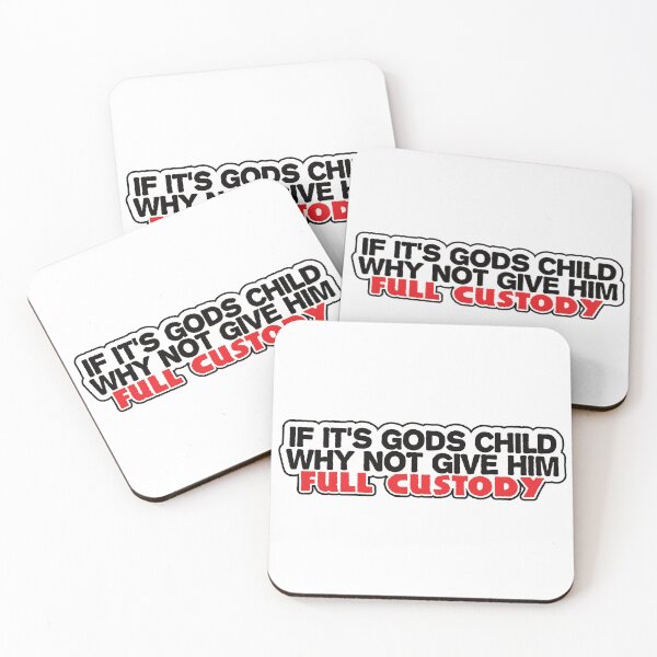 Item preview, If It's Gods Child, Why Not Give Him Full Custody designed and sold by CatBagz.