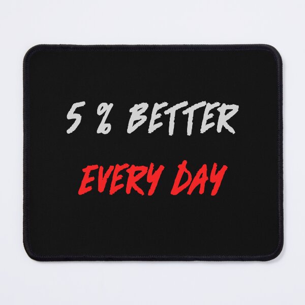 Item preview, 5% better, every day designed and sold by HarriPaloma.