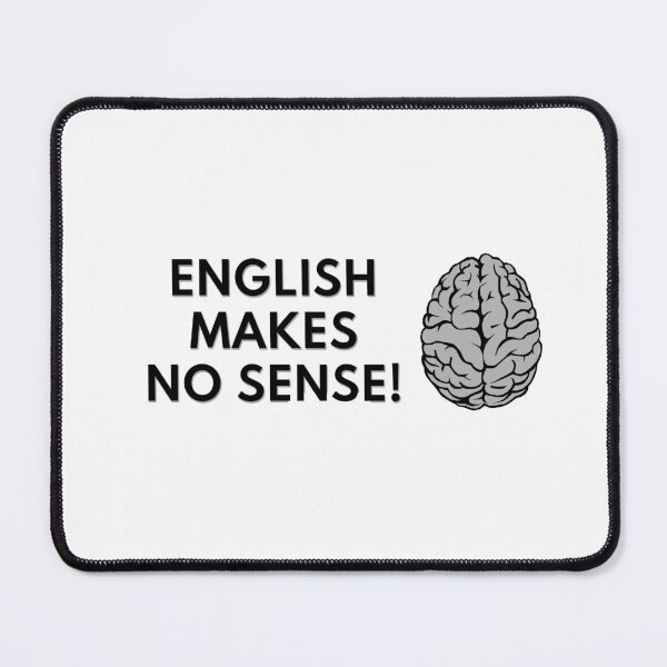 Item preview, english makes no sense designed and sold by comglim.