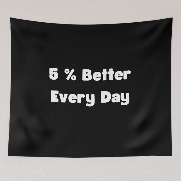Item preview, 5% better, motivational designed and sold by HarriPaloma.