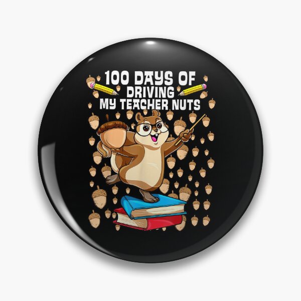 Item preview, 100 days of driving my teacher nuts designed and sold by KugiArt ⭐⭐⭐⭐⭐.