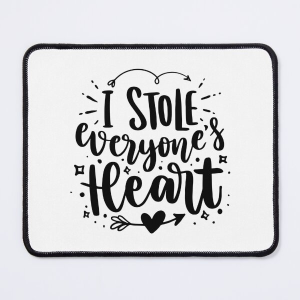 Item preview, I Stole Everyones Heart designed and sold by jwebmarket.