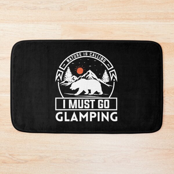 Item preview, Nature Is Calling I Must Go Glamping designed and sold by FurioInc.