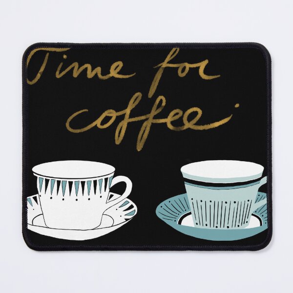 Item preview, Time for coffee designed and sold by AxRiiseDesign.