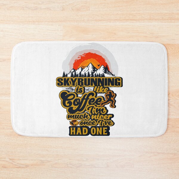 Item preview, SKYRUNNING IS LIKE COFFEE I AM MUCH NICER ONCE I VE HAD ONE designed and sold by HomeCoquette.