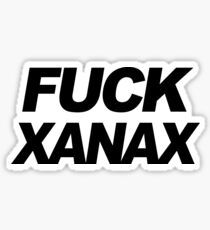 F*CK XANAX Sticker