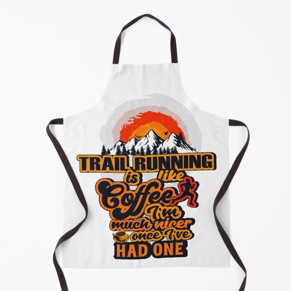 Item preview, TRAIL RUNNING IS LIKE COFFEE I AM MUCH NICER ONCE I VE HAD ONE designed and sold by HomeCoquette.