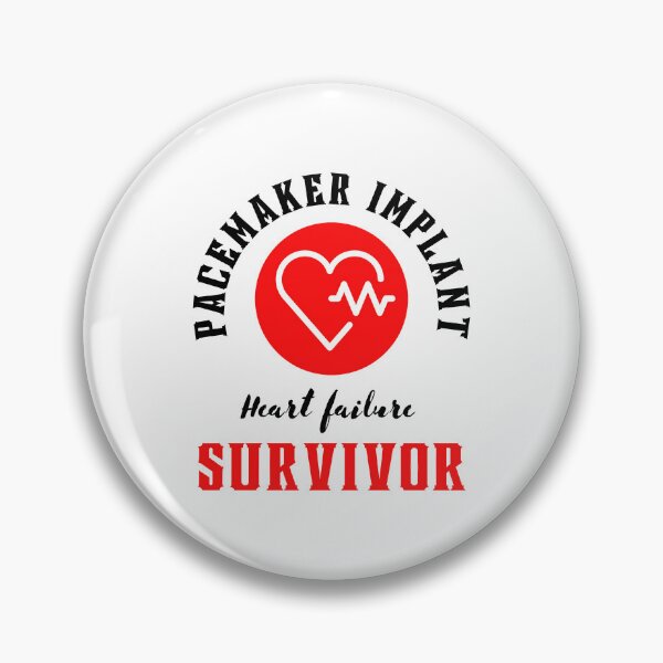Item preview, Pacemaker implant Heart failure survivor motivational design designed and sold by DigitalMagShop.