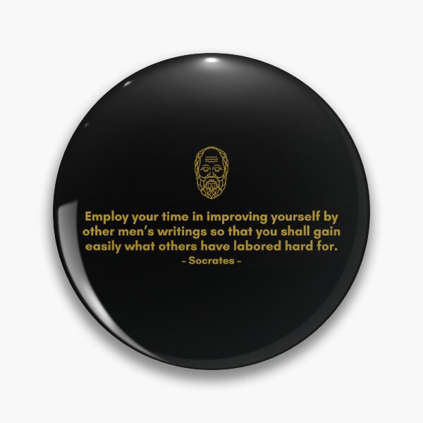 Item preview, Employ your time in improving yourself by other men’s writings so that you shall gain easily what others have labored hard for. - Quote from Socrates designed and sold by Philosopherous.