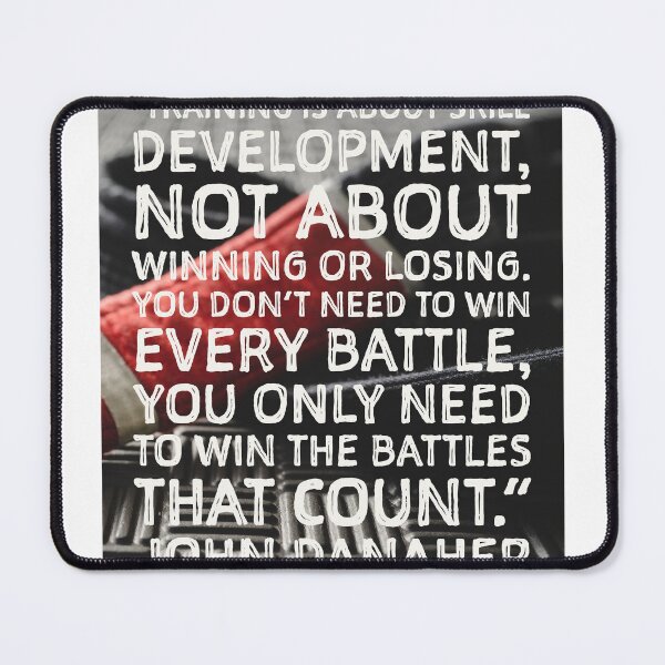 Item preview, "Training is about skill development..." John Danaher designed and sold by Maestroedems.