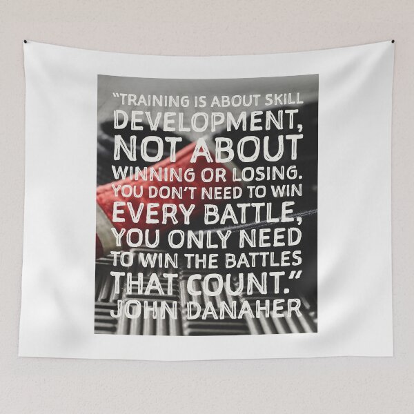 Item preview, "Training is about skill development..." John Danaher designed and sold by Maestroedems.