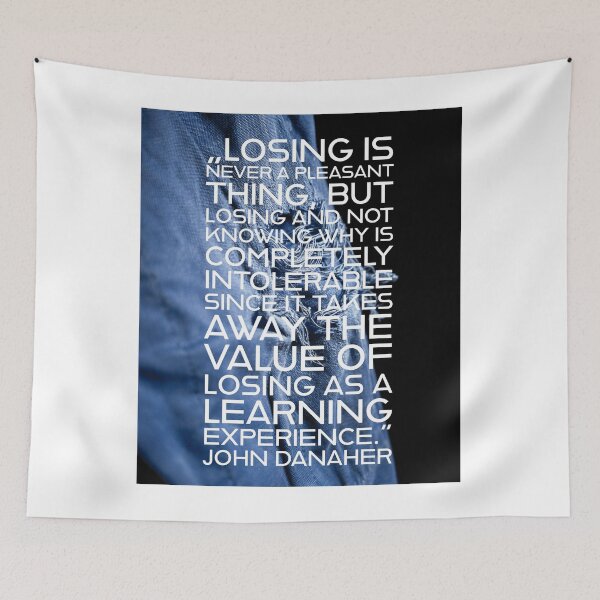 Item preview, Losing is never a pleasant thing..." John Danaher designed and sold by Maestroedems.