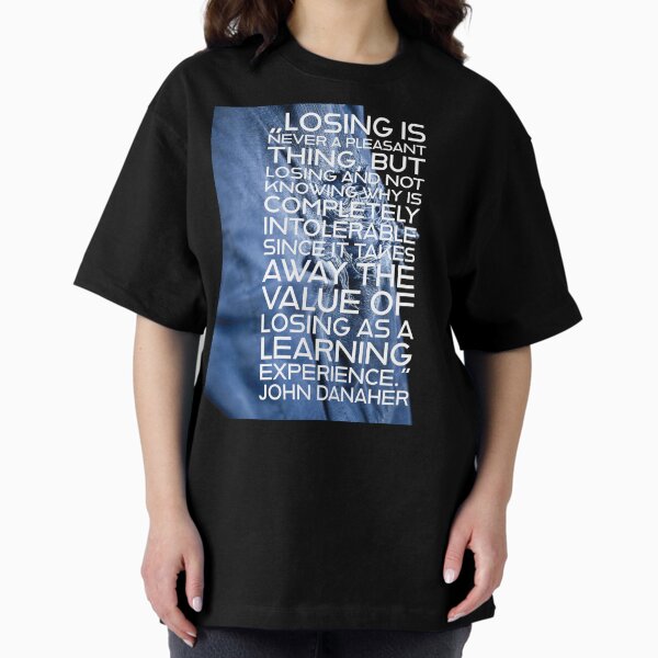 Item preview, Losing is never a pleasant thing..." John Danaher designed and sold by Maestroedems.