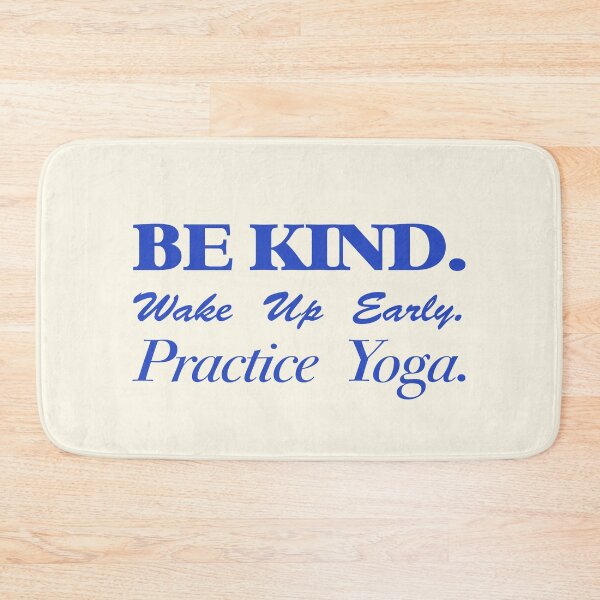 Item preview, Be Kind, Wake Up Early, Practice Yoga | Positive Affirmation designed and sold by deepwebtshirts.