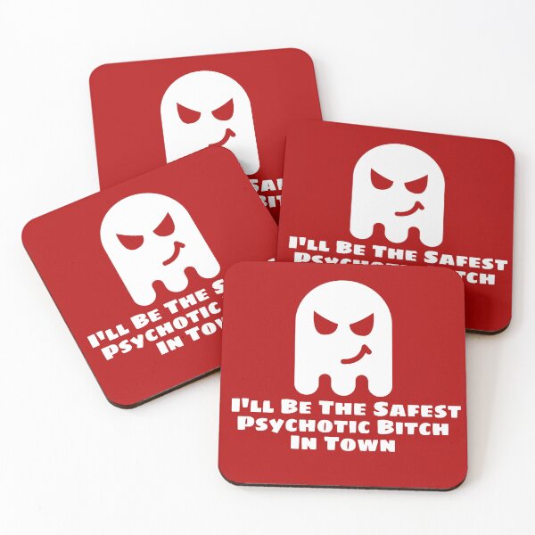 Item preview, I'll Be The Safest Psychotic Bitch In Town designed and sold by Indra Agrawal.