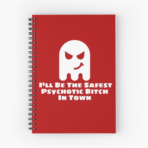 Item preview, I'll Be The Safest Psychotic Bitch In Town designed and sold by Indra Agrawal.