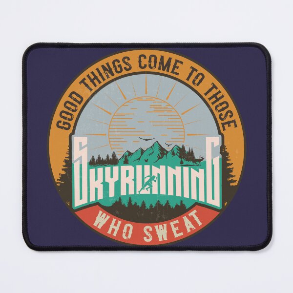 Item preview, SKYRUNNING GOOD THINGS COME TO THOSE WHO SWEAT designed and sold by HomeCoquette.