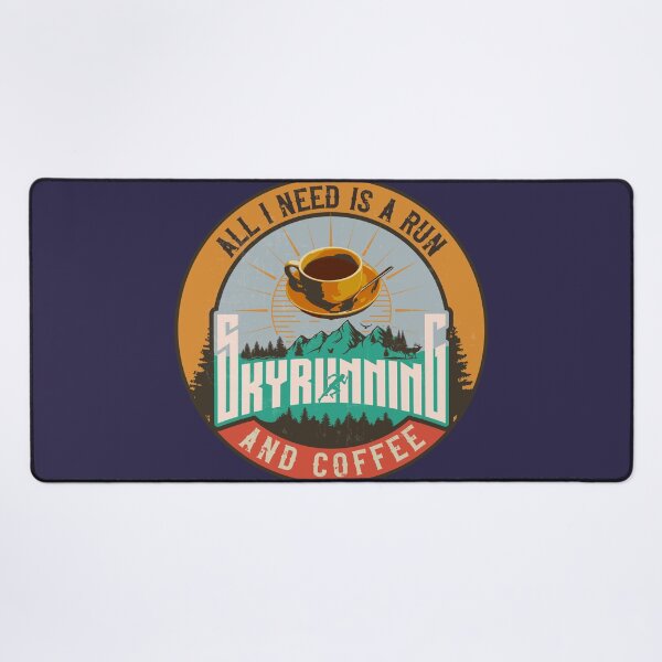Item preview, SKYRUNNING ALL I NEED IS A RUN AND COFFEE designed and sold by HomeCoquette.