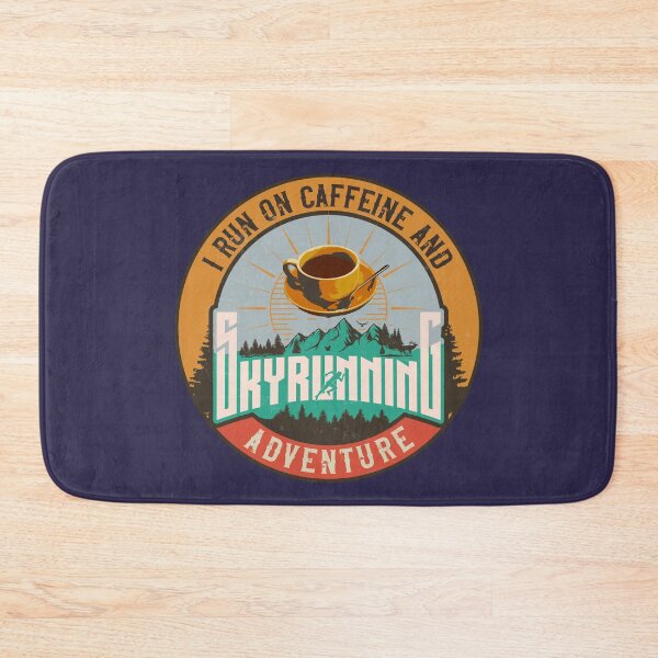 Item preview, SKYRUNNING I RUN ON CAFFEINE AND ADVENTURE designed and sold by HomeCoquette.