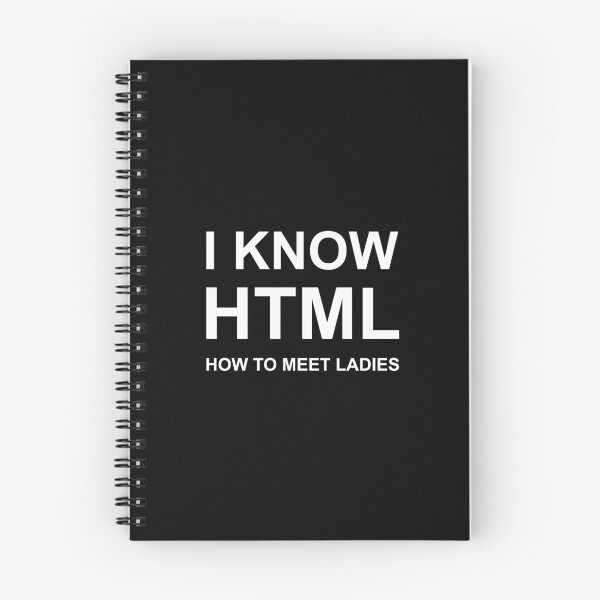 Item preview, I know HTML How to meet ladies designed and sold by Family-Shop.