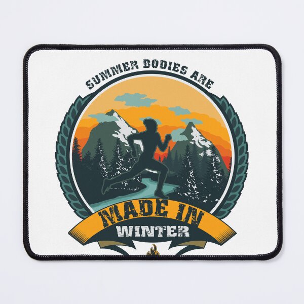 Item preview, RUNNING QUOTE SUMMER BODIES ARE MADE IN WINTER designed and sold by HomeCoquette.