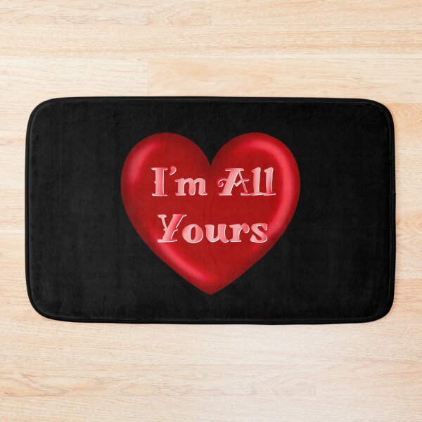Item preview, I’m All Yours designed and sold by Majo Art ✦ Digital Artist .