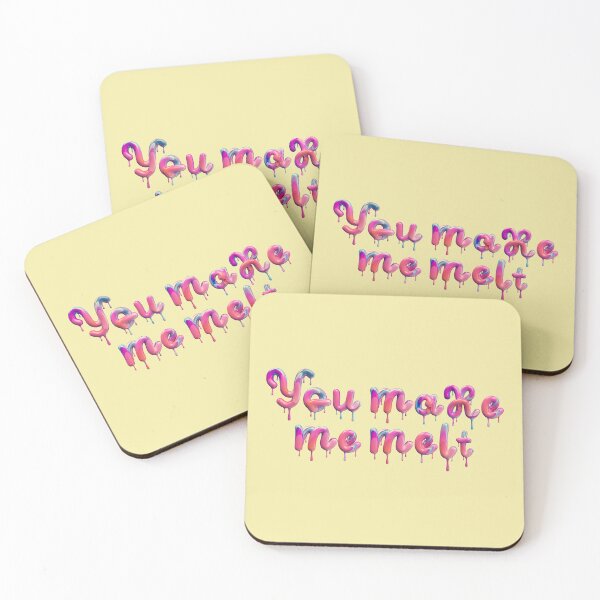 Item preview, you make me melt designed and sold by FMA30.