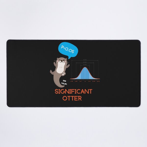 Item preview, Significant Otter data science statistics design designed and sold by t1n3333.