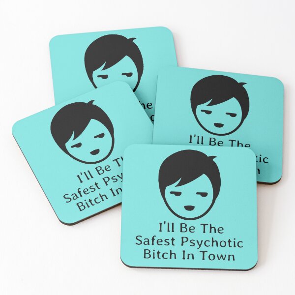 Item preview, I'll Be The Safest Psychotic Bitch In Town designed and sold by Indra Agrawal.
